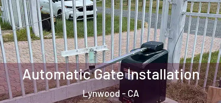 Automatic Gate Installation Lynwood - CA