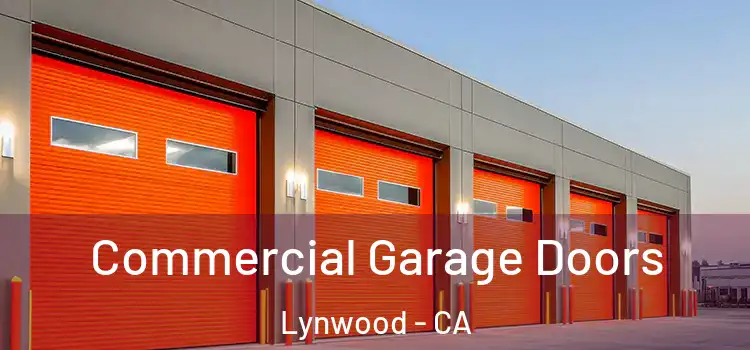  Commercial Garage Doors Lynwood - CA