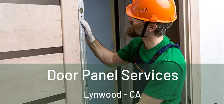 Door Panel Services Lynwood - CA