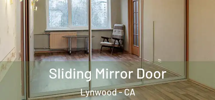 Sliding Mirror Door Lynwood - CA