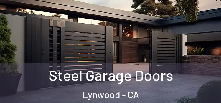  Steel Garage Doors Lynwood - CA
